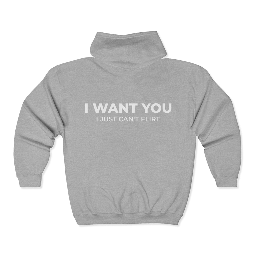 I WANT YOU I JUST CAN'T FLIRT