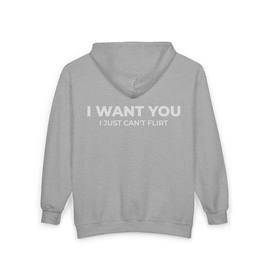 I WANT YOU I JUST CAN'T FLIRT