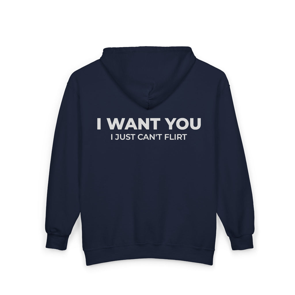 I WANT YOU I JUST CAN'T FLIRT
